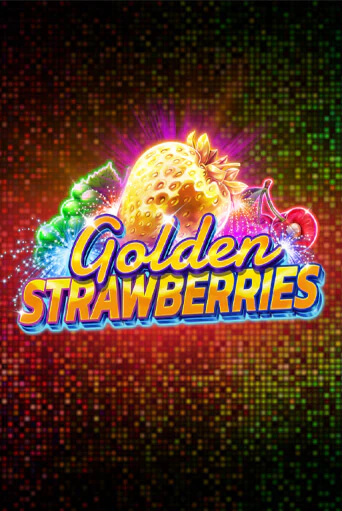 Golden Strawberries Играть бесплатно в слот | Вулкан Победа