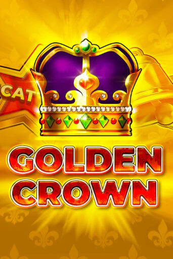 Golden Crown Играть бесплатно в слот | Вулкан Победа