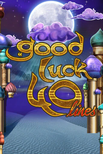 Good Luck 40 Играть бесплатно в слот | Вулкан Победа