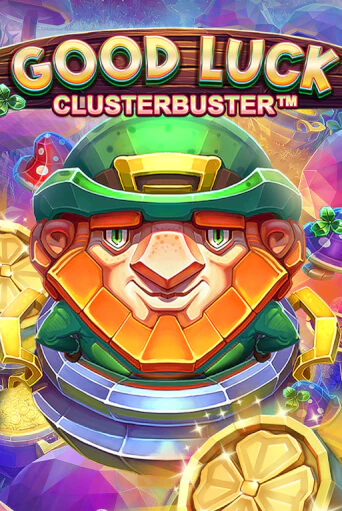 Good Luck Clusterbuster™ Играть бесплатно в слот | Вулкан Победа