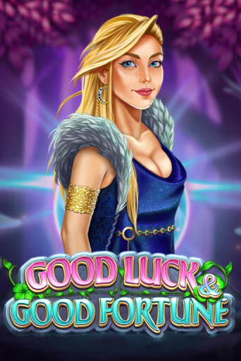 Good Luck & Good Fortune Играть бесплатно в слот | Вулкан Победа