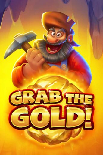 Grab the Gold! Играть бесплатно в слот | Вулкан Победа