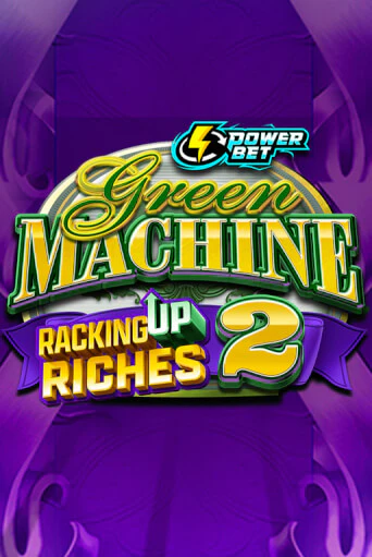 Green Machine Racking Up Riches 2 Играть бесплатно в слот | Вулкан Победа