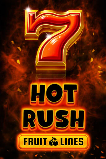HOT RUSH Fruit Lines Играть бесплатно в слот | Вулкан Победа