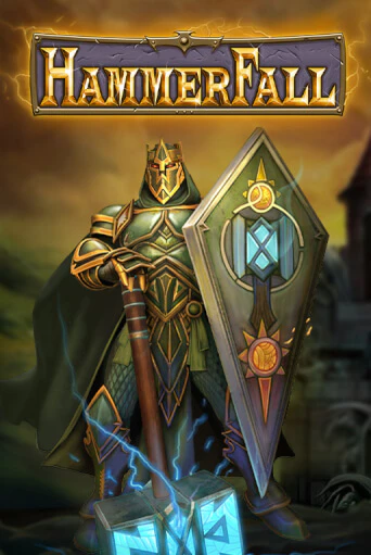 HammerFall Играть бесплатно в слот | Вулкан Победа