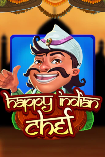 Happy Indian Chef Играть бесплатно в слот | Вулкан Победа