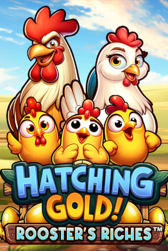 Hatching Gold! Rooster's Riches™ Играть бесплатно в слот | Вулкан Победа