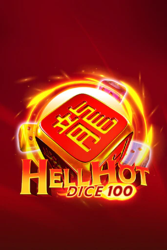 Hell Hot 100 Dice Играть бесплатно в слот | Вулкан Победа