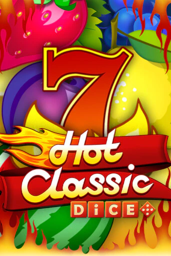 Hot Classic Dice Играть бесплатно в слот | Вулкан Победа