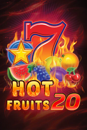 Hot Fruits 20 Играть бесплатно в слот | Вулкан Победа