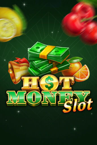 Hot Money Slot Играть бесплатно в слот | Вулкан Победа