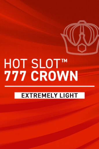 Hot Slot: 777 Crown Extremely Light Играть бесплатно в слот | Вулкан Победа