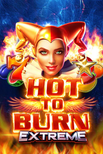 Hot to Burn Extreme Играть бесплатно в слот | Вулкан Победа