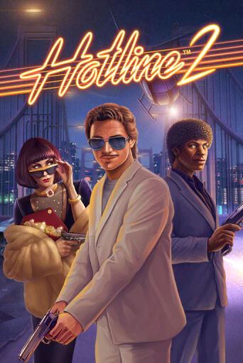 Hotline 2 Играть бесплатно в слот | Вулкан Победа