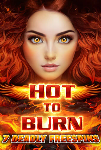 Hot to Burn 7 Deadly Free Spins Играть бесплатно в слот | Вулкан Победа