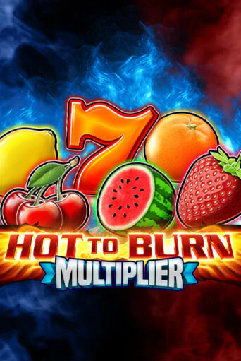 Hot To Burn Multiplier Играть бесплатно в слот | Вулкан Победа