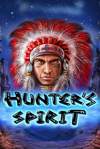 Hunter's Spirit Играть бесплатно в слот | Вулкан Победа
