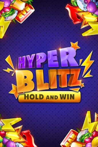 Hyper Blitz Hold and Win Играть бесплатно в слот | Вулкан Победа