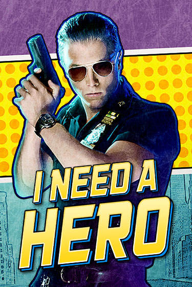 I Need A Hero Играть бесплатно в слот | Вулкан Победа