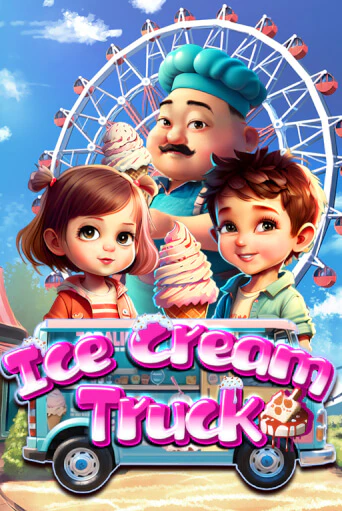 Ice Cream Truck Играть бесплатно в слот | Вулкан Победа