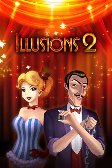 Illusions 2 Играть бесплатно в слот | Вулкан Победа
