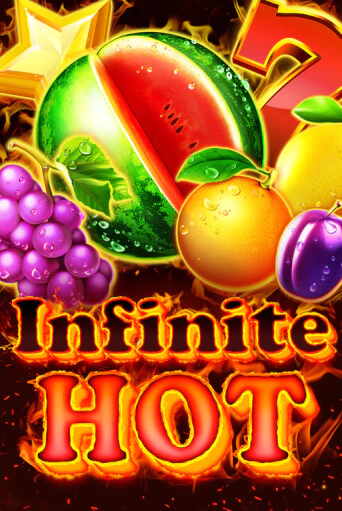 Infinite Hot Играть бесплатно в слот | Вулкан Победа