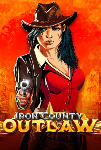 Iron County Outlaw™ Играть бесплатно в слот | Вулкан Победа