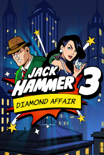 Jack Hammer™ 3: Diamond Affair Играть бесплатно в слот | Вулкан Победа