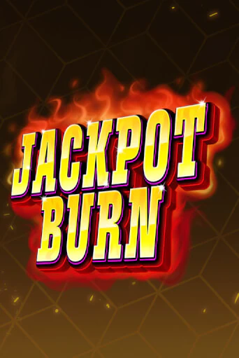 Jackpot Burn Играть бесплатно в слот | Вулкан Победа