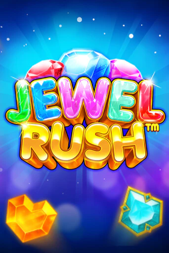 Jewel Rush™ Играть бесплатно в слот | Вулкан Победа