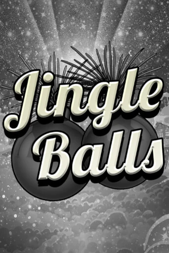 Jingle Balls Играть бесплатно в слот | Вулкан Победа