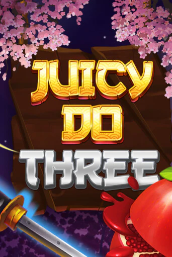 Juicy Do Three Играть бесплатно в слот | Вулкан Победа
