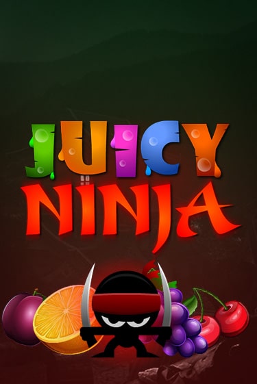 Juicy Ninja Играть бесплатно в слот | Вулкан Победа