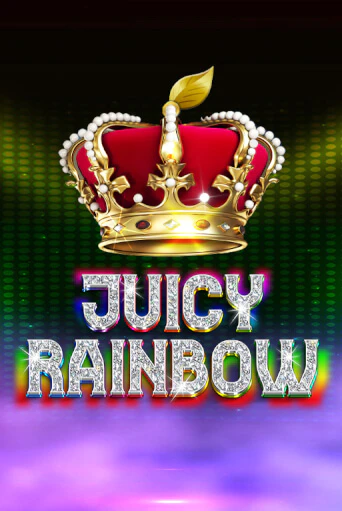 Juicy Rainbow Играть бесплатно в слот | Вулкан Победа