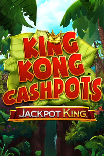 King Kong Cashpots Играть бесплатно в слот | Вулкан Победа