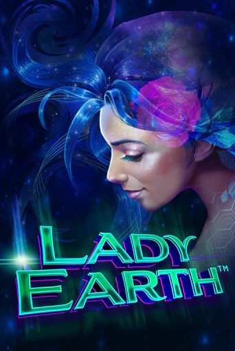 Lady Earth Играть бесплатно в слот | Вулкан Победа