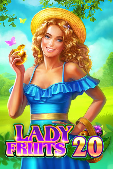 Lady Fruits 20 Играть бесплатно в слот | Вулкан Победа