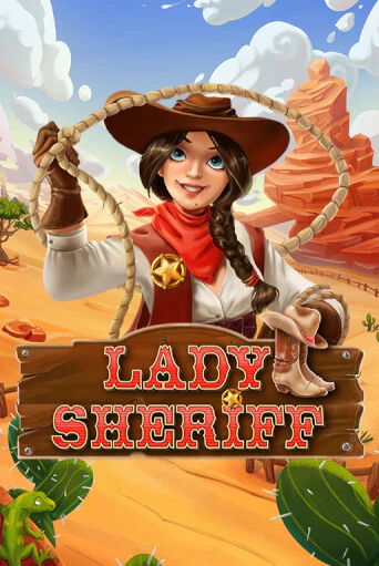 Lady Sheriff Играть бесплатно в слот | Вулкан Победа
