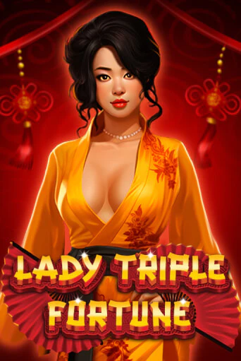 Lady Triple Fortune Играть бесплатно в слот | Вулкан Победа
