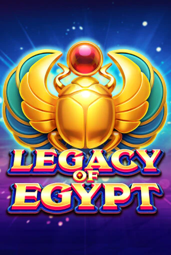 Legacy Of Egypt Играть бесплатно в слот | Вулкан Победа