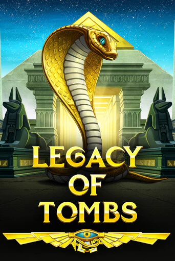 Legacy Of Tombs Играть бесплатно в слот | Вулкан Победа