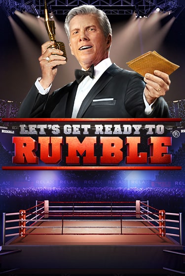 Let's get ready to Rumble Играть бесплатно в слот | Вулкан Победа