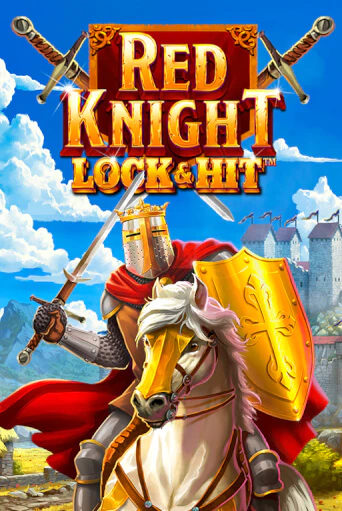 Lock & Hit: Red Knight Играть бесплатно в слот | Вулкан Победа