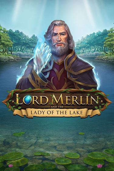Lord Merlin and The Lady of the Lake Играть бесплатно в слот | Вулкан Победа