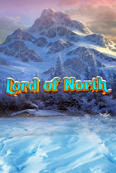 Lord Of North Играть бесплатно в слот | Вулкан Победа