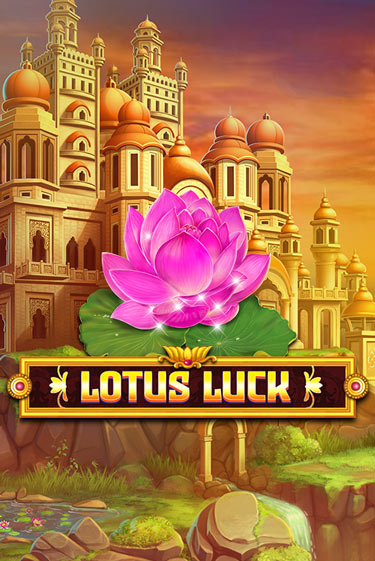 Lotus Luck Играть бесплатно в слот | Вулкан Победа