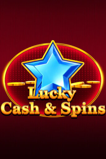 Lucky Cash And Spins Играть бесплатно в слот | Вулкан Победа