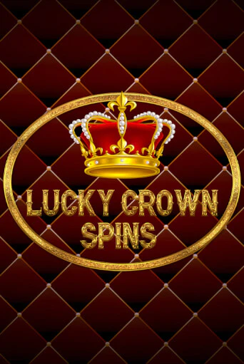 Lucky Crown Spins Играть бесплатно в слот | Вулкан Победа