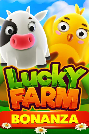 Lucky Farm Bonanza Играть бесплатно в слот | Вулкан Победа