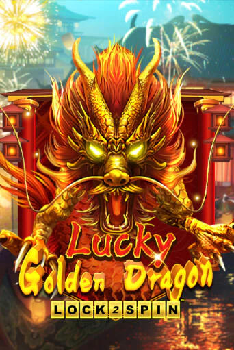 Lucky Golden Dragon Lock 2 Spin Играть бесплатно в слот | Вулкан Победа